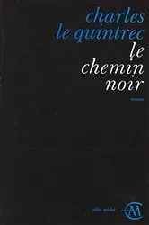 Book cover of Le Chemin noir by Unknown