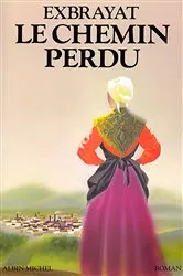 Book cover of Le Chemin perdu by Charles Exbrayat