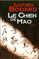 Book cover of Le chien de Mao by Lucien Bodard