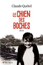 Book cover of Le Chien des boches by Claude Quétel