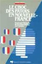 Book cover of Le choc des patois en Nouvelle-France by Unknown