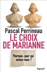 Book cover of Le Choix de Marianne by Pascal Perrineau