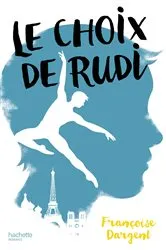 Book cover of Le Choix de Rudi by Françoise Dargent