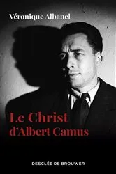 Book cover of Le Christ d'Albert Camus by Véronique Albanel