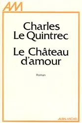 Book cover of Le Château d'amour by Unknown