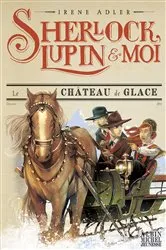 Book cover of Le Château de glace by Béatrice Didiot