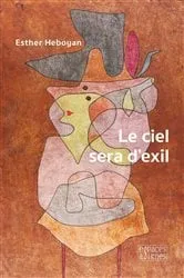 Book cover of Le ciel sera d'exil by Unknown