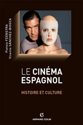 Book cover of Le cinéma espagnol by Pietsie Feenstra