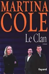 Book cover of Le Clan by Martina Cole