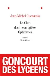 Book cover of Le Club des Incorrigibles Optimistes by Unknown