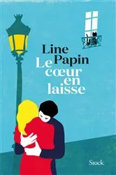 Book cover of Le coeur en laisse by Line Papin