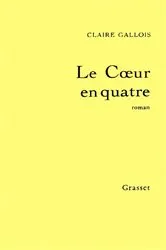 Book cover of Le coeur en quatre by Unknown