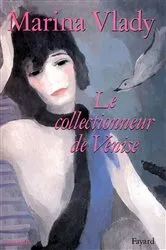 Book cover of Le Collectionneur de Venise by Marina Vlady