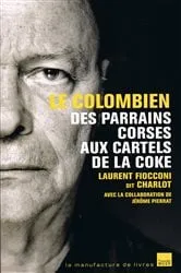 Book cover of Le colombien by Laurent Fiocconi