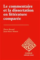 Book cover of Le commentaire et la dissertation en littérature comparée by Pierre Brunel
