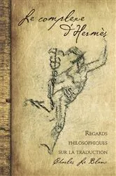 Book cover of Le Complexe d’Hermès by Charles Le Blanc