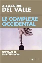 Book cover of Le Complexe occidental by Alexandre Del Valle