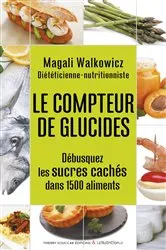 Book cover of Le compteur de glucides by Magali Walkowicz