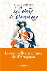 Book cover of Le Comte de Barcelone - Tome 1 by Fanny Audibert