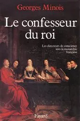 Book cover of Le Confesseur du Roi by Georges Minois