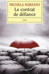 Book cover of Le contrat de défiance by Michela Marzano