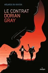 Book cover of Le contrat Dorian Gray by Mélanie De Coster