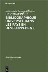 Book cover of Le contrôle bibliographique universel dans les pays en développement by Marie-Louise Bossuat