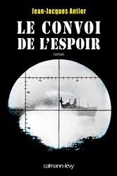 Book cover of Le Convoi de l'espoir by Unknown