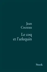 Book cover of Le coq et l'arlequin by Jean Cocteau