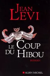 Book cover of Le Coup du hibou by Unknown