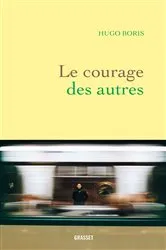 Book cover of Le courage des autres by Hugo Boris