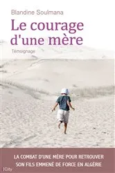 Book cover of Le courage d'une mère by Blandine Soulmana