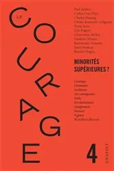 Book cover of Le Courage n°4 / Minorités supérieures ? by Collectif