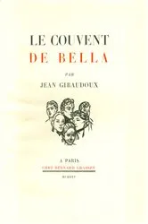 Book cover of Le couvent de Bella by Jean Giraudoux
