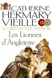 Book cover of Le Crépuscule des rois - tome 3 by Catherine Hermary-Vieille