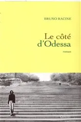 Book cover of Le côté d'Odessa by Bruno Racine