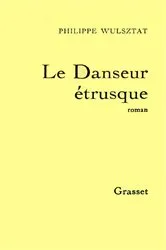 Book cover of Le danseur étrusque by Unknown