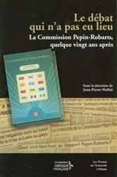 Book cover of Le Débat qui n'a pas lieu by Jean-Pierre Wallot