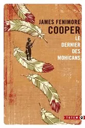 Book cover of Le dernier des Mohicans by James Fenimore Cooper