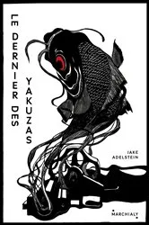 Book cover of Le Dernier des Yakuzas by Jake Adelstein