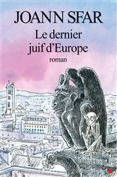 Book cover of Le Dernier Juif d'Europe by Joann Sfar