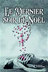 Book cover of Le Dernier soir de Noël by Philippe Sallé Moignard