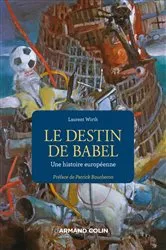 Book cover of Le destin de Babel by Laurent Wirth