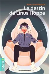 Book cover of Le destin de Linus Hoppe by Anne-Laure Bondoux