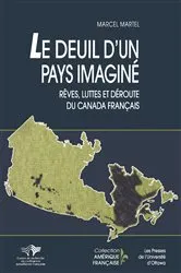 Book cover of Le Deuil d'un pays imaginé by Marcel Martel