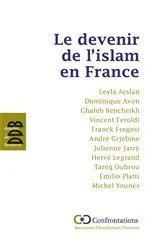 Book cover of Le devenir de l'islam en France by Ghaleb Bencheickh