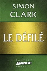 Book cover of Le Défilé by Simon Clark