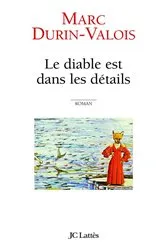Book cover of Le diable est dans les détails by Marc Durin-Valois