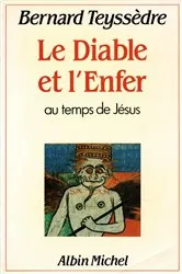 Book cover of Le Diable et l'Enfer by Bernard Teyssedre