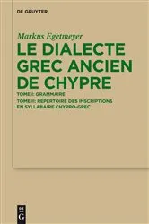 Book cover of Le dialecte grec ancien de Chypre by Markus Egetmeyer